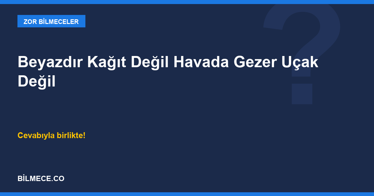 Beyazdır Kağıt Değil Havada Gezer Uçak Değil kapak görseli