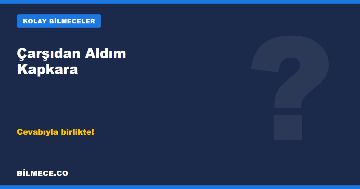 Çarşıdan Aldım Kapkara Bilmecesi kapak görseli